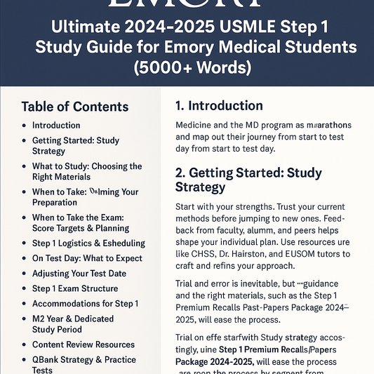 Ultimate 2024-2025 USMLE Step 1 Study Guide for Emory Medical Students