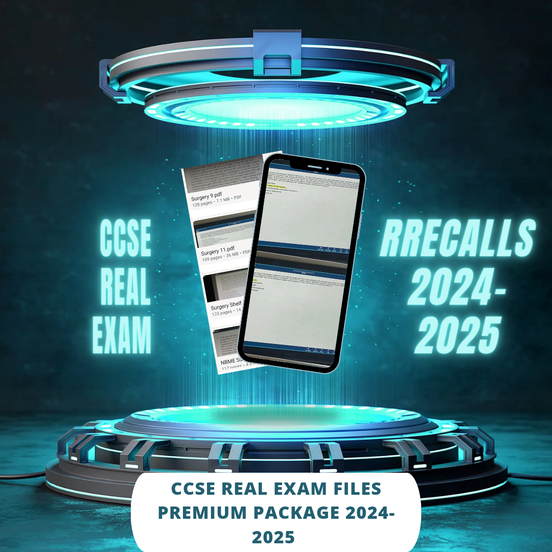 CCSE Real Exam Files + Recalls/Past Papers 2024-2025 – USMLE Steps HUB
