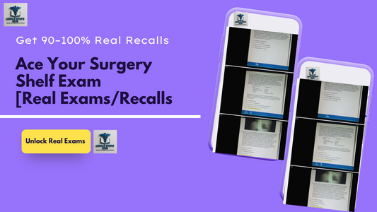 Ace Your Surgery Shelf Exam with USMLE Steps Hub's 2024-2025 Recalls Package